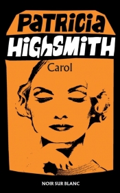 Carol - Patricia Highsmith