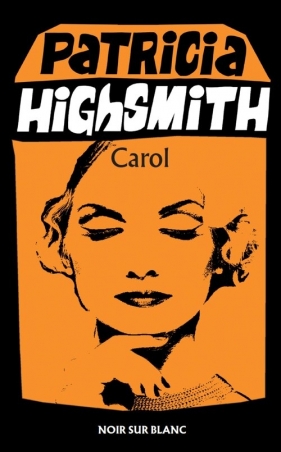 Carol - Patricia Highsmith