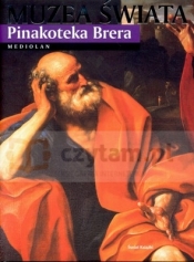 Muzea świata. Pinacoteca di Brera. Mediolan - Opracowanie zbiorowe