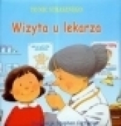 To nic strasznego. Wizyta u lekarza