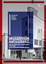 Modernizm zapoznany Architektura Poznania 1919-1939 Kubiak Szymon Piotr