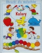 Kolory Obrazki dla maluchów - Claire Laroussinie, Émilie Beaumont, Nathalie Belineau