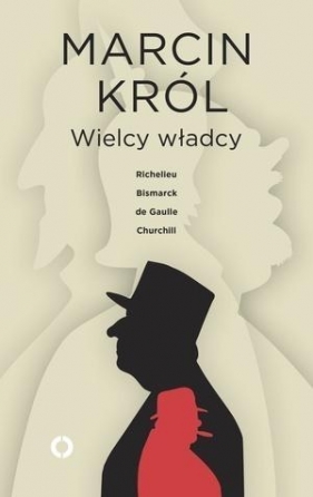 Wielcy władcy - Marcin Król
