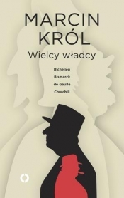 Wielcy władcy - Marcin Król