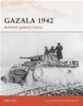 Gazala 1942 Rommel's Greatest Victory (C.#196) - Ken Ford, K Ford