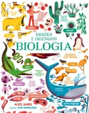 Biologia. Książka z okienkami - Alice James