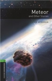 OBL 3E 6 Meteor and Other Stories (lektura,trzecia edycja,3rd/third edition) - Patrick Nobes