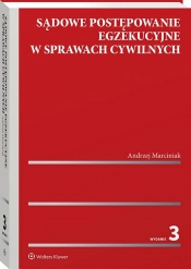 Sądowe postępowanie egzekucyjne w sprawach cywilnych - Andrzej Marciniak