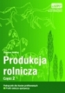 Produkcja rolnicza, cz. 2, podręcznik