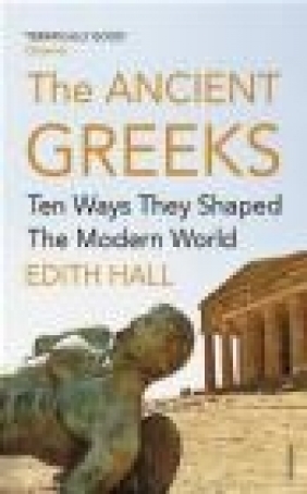 The Ancient Greeks Edith Hall