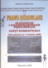 Prawo budowlane. Planowanie i zagospodarowanie przestrzenne Audyt Fijałkowski Tadeusz