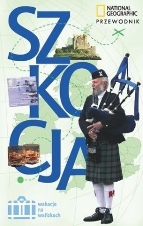 Szkocja Przewodnik Wakacje na walizkach - McKelvie Jenny, McKelvie Robin
