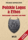 Polskie Logos a Ethos Feliks Koneczny