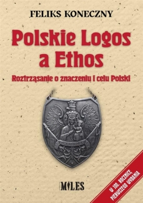 Polskie Logos a Ethos - Feliks Koneczny