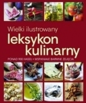 Wielki ilustrowany leksykon kulinarny - Opracowanie zbiorowe