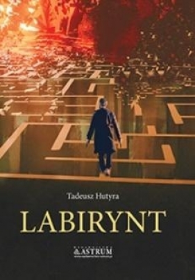 Labirynt - Tadeusz Hutyra