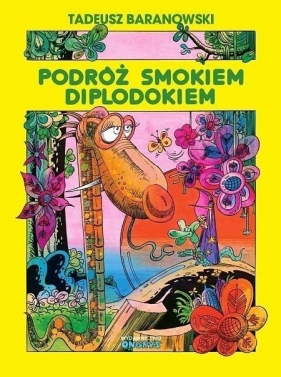 Podróż smokiem Diplodokiem - Baranowski Tadeusz