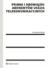 Prawa i obowiązki abonentów usług telekomunikacyjnych Krasuski Andrzej