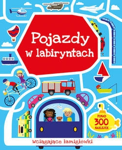 Pojazdy w labiryntach wciągające łamigłówki