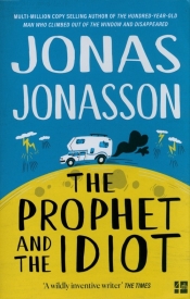 The Prophet and the Idiot - Jonasson Jonas