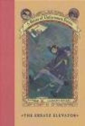 Series of Unfortunate Events # 6: The Ersatz Elevator - Lemony Snicket