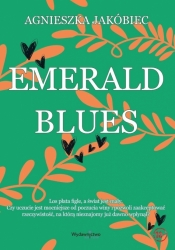 Emerald Blues - Agnieszka Jakóbiec