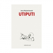 Utiputi - Jerzy S. Wojciechowski