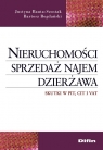 Nieruchomości sprzedaż najem dzierżawa Skutki w PIT, CIT i VAT Bauta-Szostak Justyna, Bogdański Bartosz