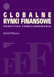 Globalne rynki finansowe - Płókarz Rafał