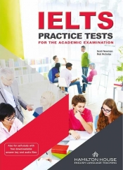 IELTS Practice Tests (Academic) Student’s Book - Scott Newman