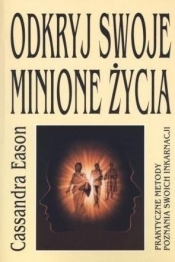 Odkryj swoje minione życia - Cassandra Eason