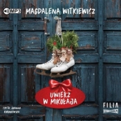 Uwierz w Mikołaja - Magdalena Witkiewicz