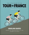 The Little Guide to The Tour de France wer. angielska Opracowanie zbiorowe