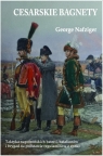 Cesarskie bagnety George Nafziger