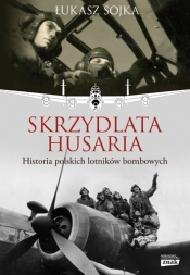 Skrzydlata husaria. (Uszkodzona okładka) - Łukasz Sojka