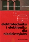 Elektrotechnika i elektronika dla nieelektryków  Hempowicz Paweł, Kiełsznia Robert, Piłatowicz Andrzej