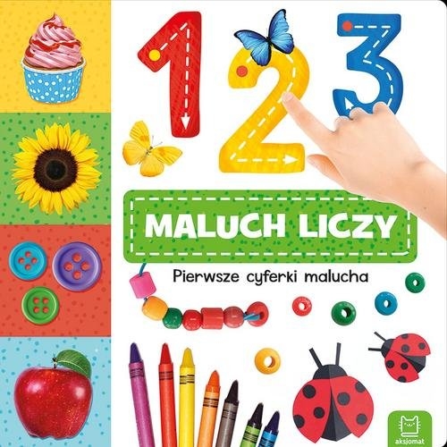 1, 2, 3 - maluch liczy! Pierwsze cyferki malucha