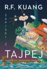 Zapiski z Tajpej Rebecca F. Kuang