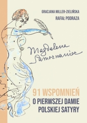 Magdalena Samozwaniec. 91 wspomnień o pierwszej... - Rafał Podraza, Gracjana Miller-Zielińska