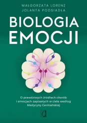 Biologia emocji - Małgorzata Lorenz, Jolanta Podsiadła