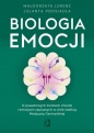 Biologia emocji. O prawdziwych źródłach chorób i emocjach zapisanych w ciele według Medycyny Germańskiej - Małgorzata Lorenz, Jolanta Podsiadła