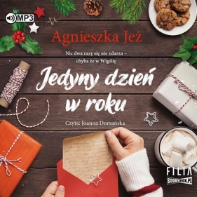 Jedyny dzień w roku (Audiobook) - Agnieszka Jeż