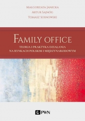 Family Office - Sosnowski Tomasz, Sajnóg Artur, Janicka Małgorzata