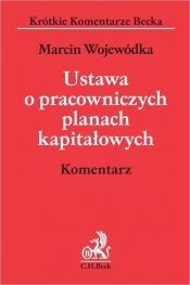 Ustawa o pracowniczych planach kapitałowych Komentarz