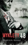 Wyklęty '48 Kozar Dominik