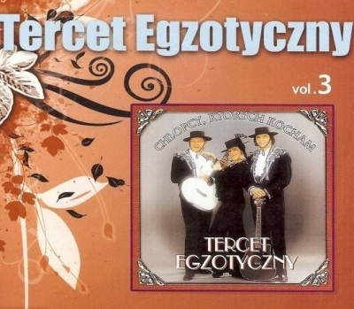 Tercet Egzotyczny vol.3 - Chłopcy, Których...