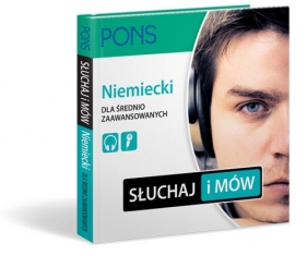 Słuchaj i mów Niemiecki dla średnio zaawansowanych - <br />