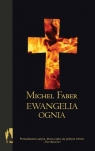 Ewangelia ognia  Faber Michel