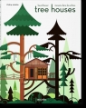 Tree Houses. Fairy Tale Castles In The Air Jodidio Philip