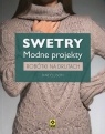 Swetry modne projekty Robótki na drutach Jane Ellison